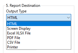 This Output Type selector serves as a quick reference for options. HTML, Screen, XLSX, PDF, CSV or print.