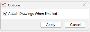 The image displays a dialog with a single checkbox, "Attach Drawings When Emailed". Apply or Cancel to close dialog without changes.