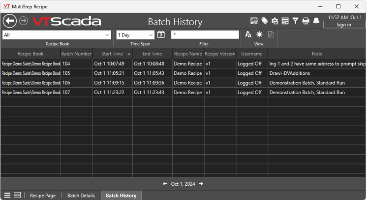 Select a recipe book, time span or add a filter keyword to narrow down your search Batch History page displays all batches that have been run and is filterable by recipe book, time span and keyword.
