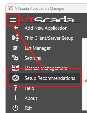From the VAM menu, you will find Setup Recommendations between License Management and Help.